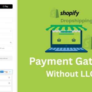 Shopify Payment Gateway Masterclass Without LLC – Smart Way to Accept Payments from Bangladesh